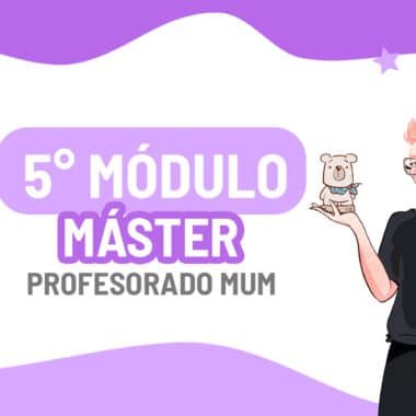 5º MODULO-MASTER PROFESORADO